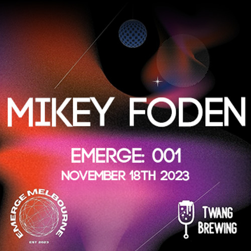 Emerge: 001 - Sat 18th November 2023