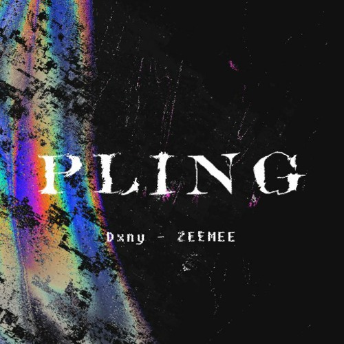 Dxny & ZEEMEE - Pling