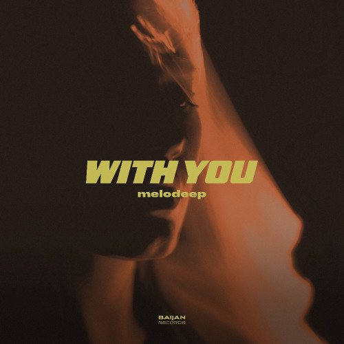 melodeep - With You