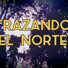 trazando el norte (mc cromosoma)2021-Ghetto