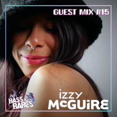 Bass n Babes Guest Mix 15: Izzy Mcguire