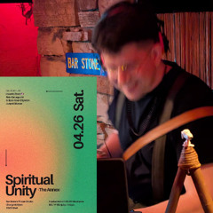 2025-04-26 Bar Stone's Throw Spiritual Unity Mix
