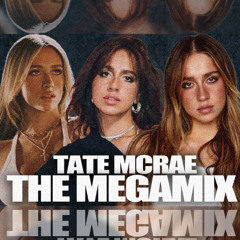 TATE MCRAE | THE MEGAMIX | 60+ SONGS | 2025 UPDATE