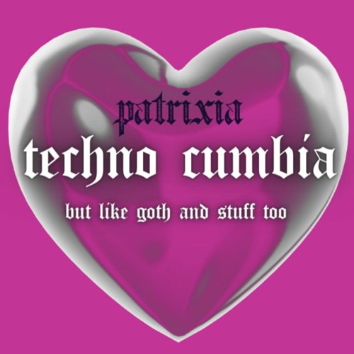 Techno Cumbia But like Goth and Whatever