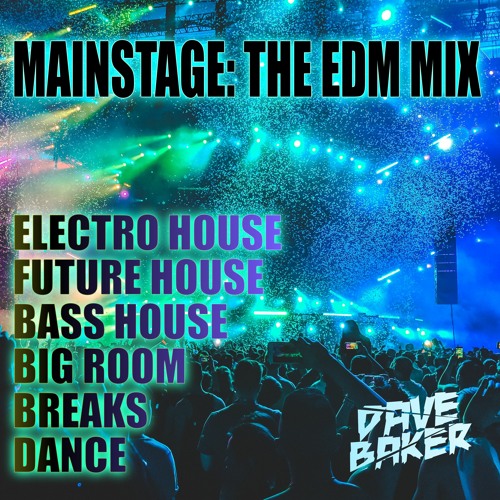 Mainstage EDM Mix July 2021