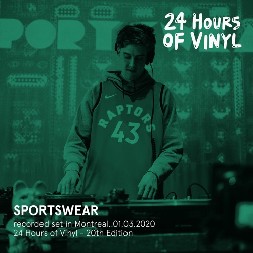 Stream 24 Hours of Vinyl: SPORTSWEAR (03.2020 - Montreal) by Music Is My  Sanctuary | Listen online for free on SoundCloud
