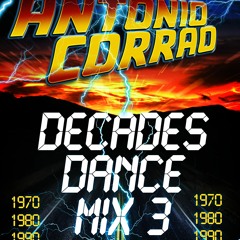 DECADES DANCE MIX #3 (1970-2010)