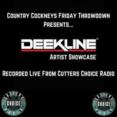 Friday Throwdown (Deekline Showcase) Live On CCR - 15.04.22
