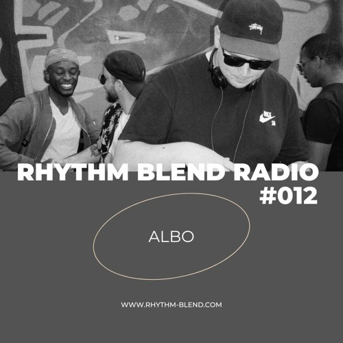 Rhythm Blend Radio #012 | ft. ALBO