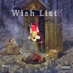 Wish List (Christmas Freestyle)