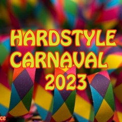 Hardstyle Carnaval Mix 2023