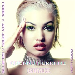 Mabel X Jax Jones X Galantis, Dj Brenno Ferrari - Good Luck - Remix