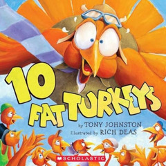 READ EPUB ✏️ 10 Fat Turkeys by  Tony Johnston &  Rich Deas PDF EBOOK EPUB KINDLE