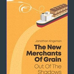 ((Ebook)) ⚡ Out of the Shadows: The New Merchants of Grain     Paperback – November 6, 2019 (Ebook