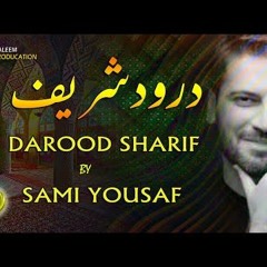 Sami Yusuf Darood Shareef 1 hour Spirtual Track