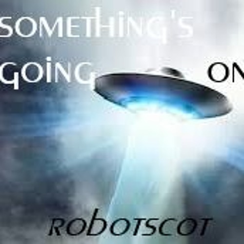 Somethings Going On