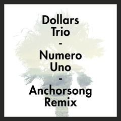 Numero Uno Anchorsong Remix