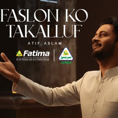 Faslon Ko Takalluf - Atif Aslam - Ramzan Naat 2025