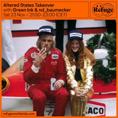 Altered States Takeover - Green Ink & nd_baumecker - 23 Nov 2024