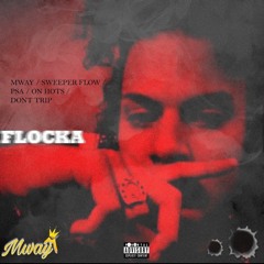 Flocka - Mway