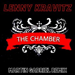 Lenny Kravitz - The Chamber ( Martin Gabriel Remix )