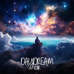 ELXR - Daydream (Radio Edit)