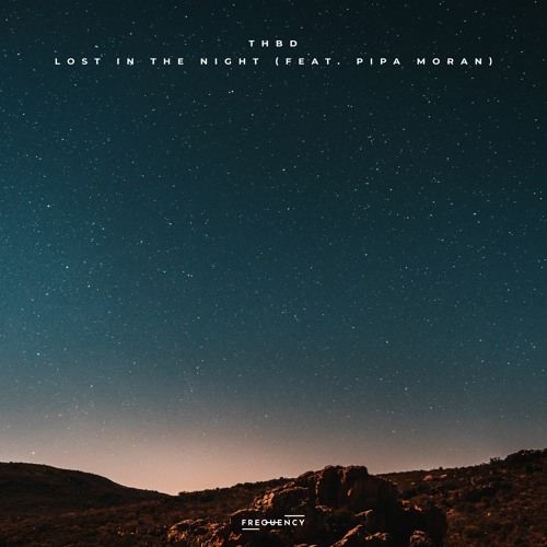 Lost In The Night (ft. Pipa Moran)