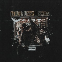 BLACK LABEL SAGA vol. 1