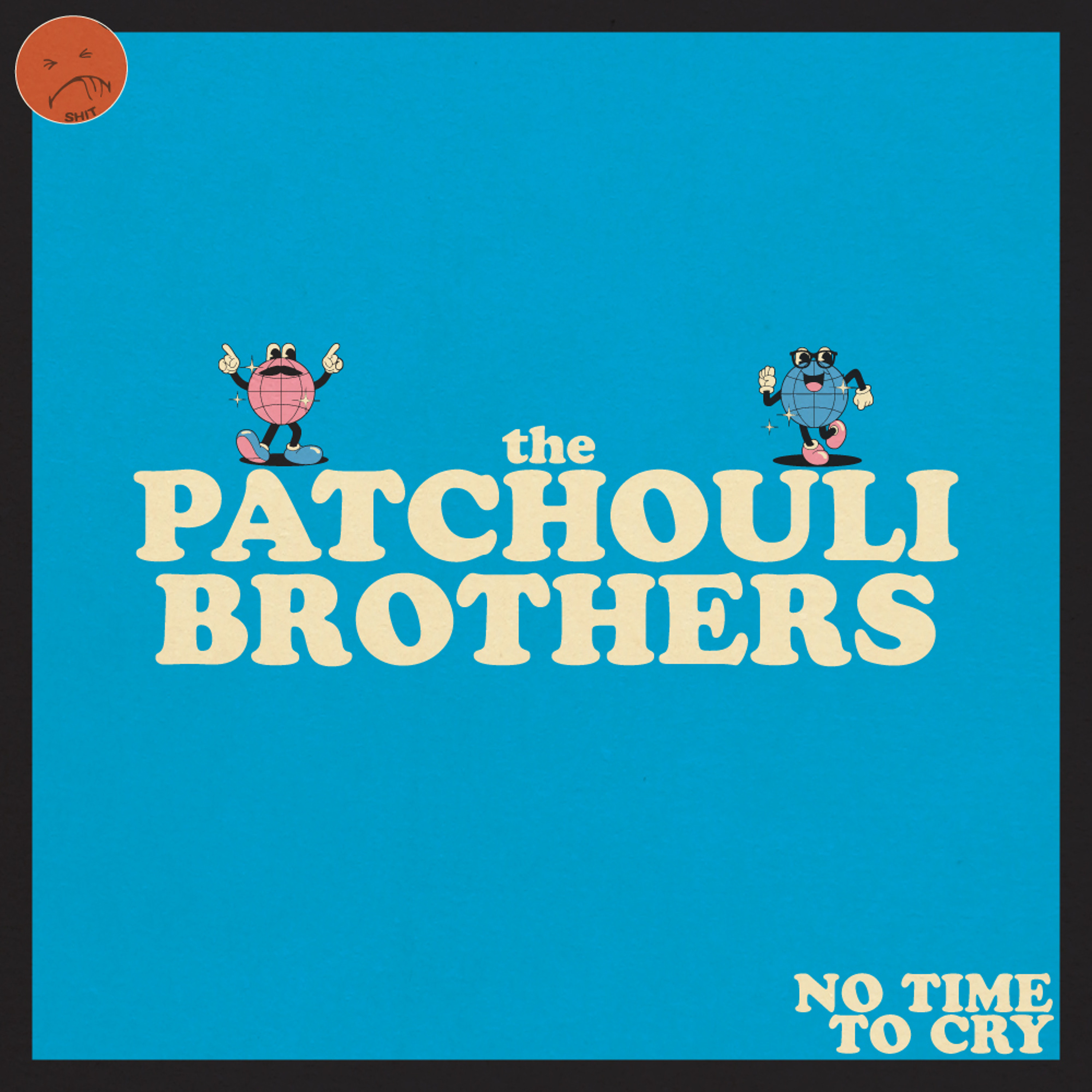Mix of the Week #407: the Patchouli Brothers - No Time To Cry