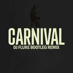 Kanye West - Carnival (DJ Fluke Bootleg Remix)