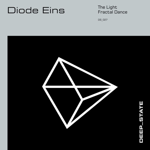 DS027 Diode Eins - The Light/Fractal Dance