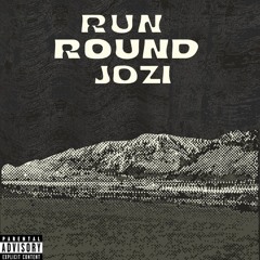 RUN ROUND JOZI