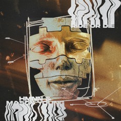 HMNN & Mason Young – Ride or Die