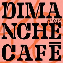 AMPLITUDES - Dimanche Café N°015