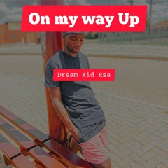 On My Way Up