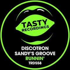 Discotron & Sandy's Groove - Runnin' (Radio Mix)