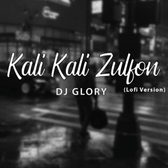 Kali Kali Zulfon (Lofi Version)
