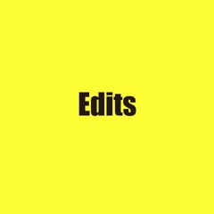 Edits
