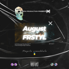 AUGUST FREESTYLE