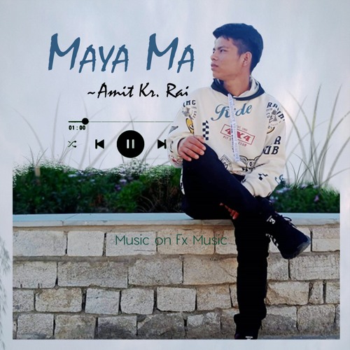 Maya Ma_Amit Kr Rai-FX Music Production