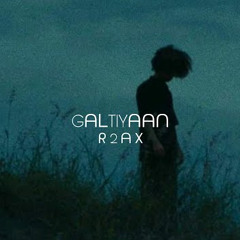 Galtiyaan-Zack Knight (Slowed+Reverb)
