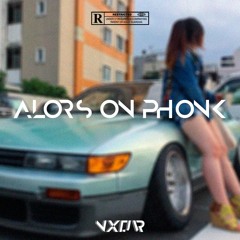 alors on phonk (OUT ON SPOTIFY)