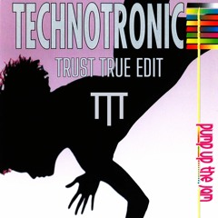Technotronic - Pump Up The Jam (Trust True Edit) [ Preview ]