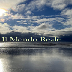 Il Mondo Reale