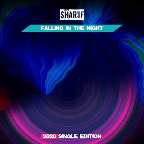 $harif - Falling In The Night (2020 Short Radio)