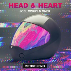 Joel Corry X MNEK - Head & Heart (Riptide Remix)