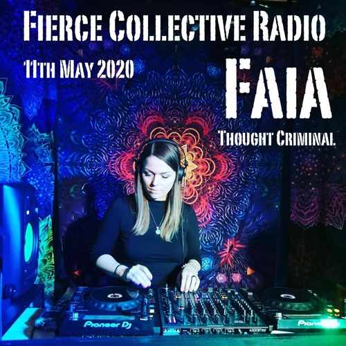Fierce May 20- Faia and Thought Criminal