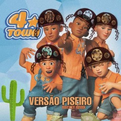 4Town - Nobody Like U (Versão Piseiro)[Rivexxy Remix]