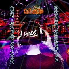 20-07-2024 - KitKatClub Berlin # preCARNEBALL BIZARRE # CHAOS TECHNO.BERLIN