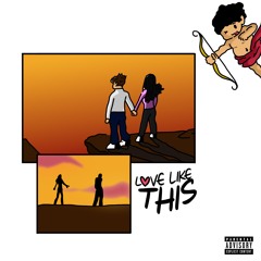 Love Like This [prod. Taigen]